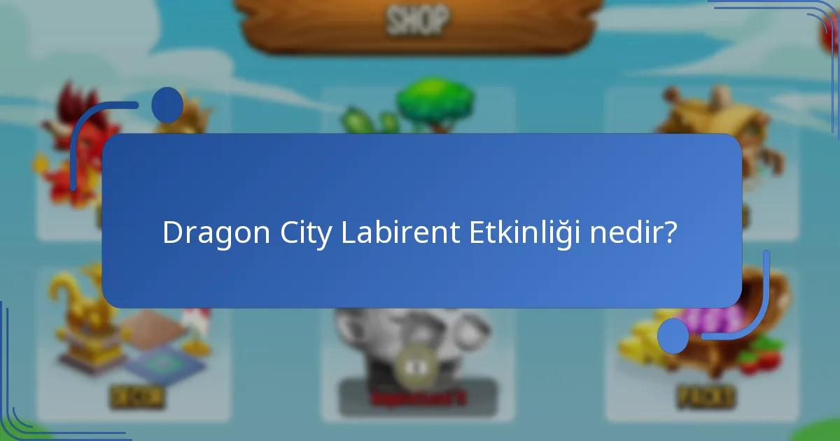 Labirent Etkinliği’nde etkinlik paraları nelerdir?