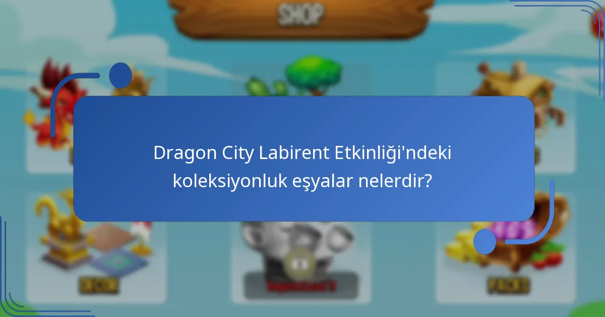 Dragon City Labirent Etkinliği nasıl çalışır?