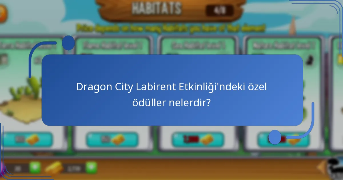 Labirent Etkinliği sırasında hangi benzersiz ejderhalar elde edilebilir?