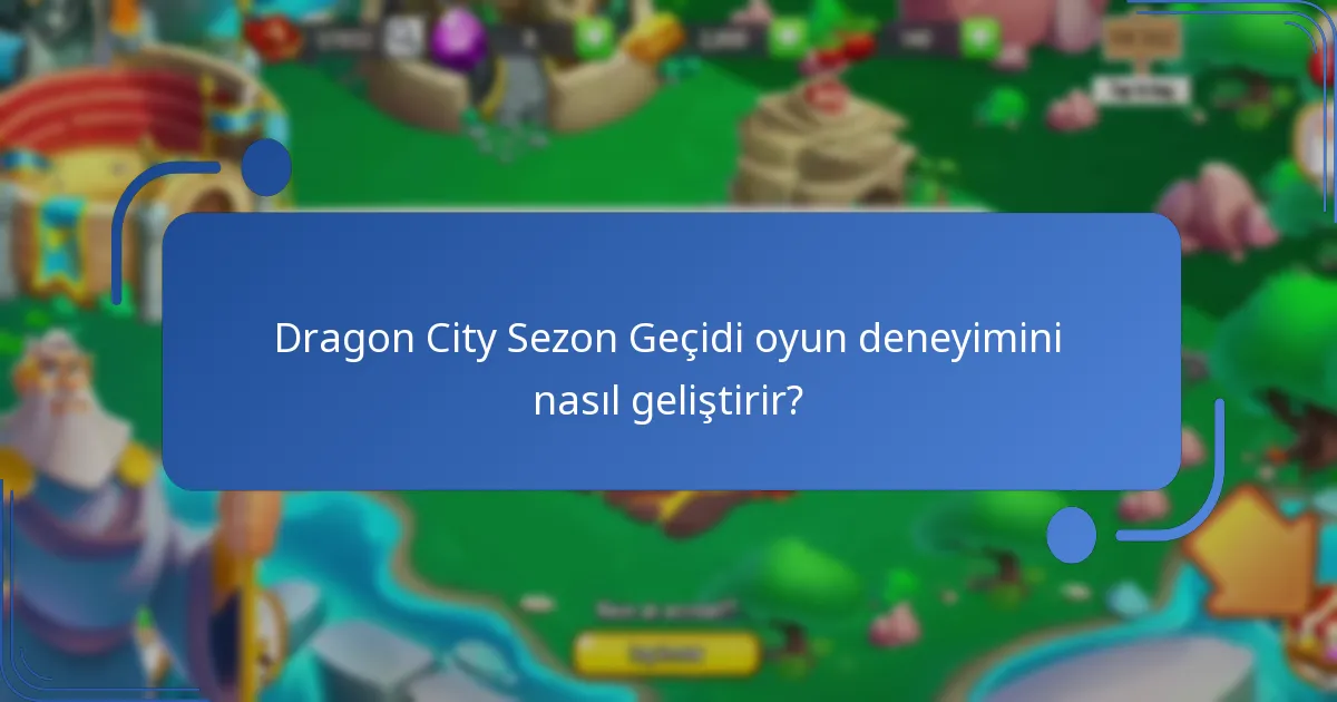 Dragon City Sezon Geçidi ödülleri önceki sezonlarla nasıl karşılaştırılır?