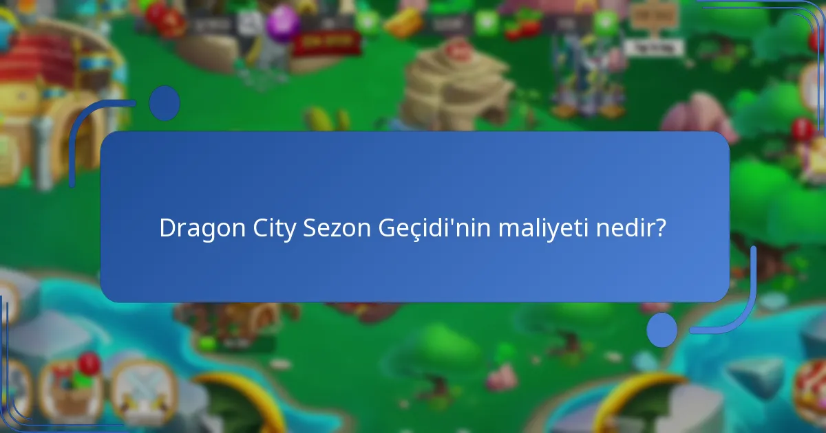 Sezon Geçidi aracılığıyla hangi koleksiyonluk ejderhalar mevcuttur?
