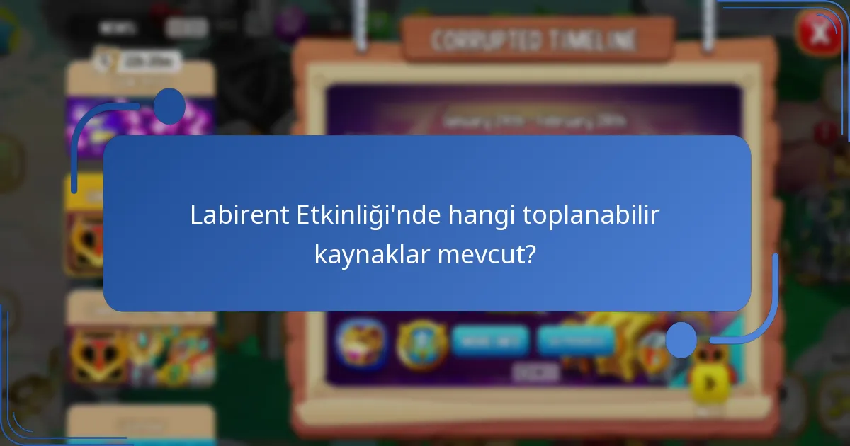 Labirent Etkinliği sırasında ödülleri artıracak stratejiler nelerdir?